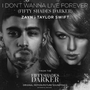 i don't wanna live forever chords - Taylor Swift & ZAYN